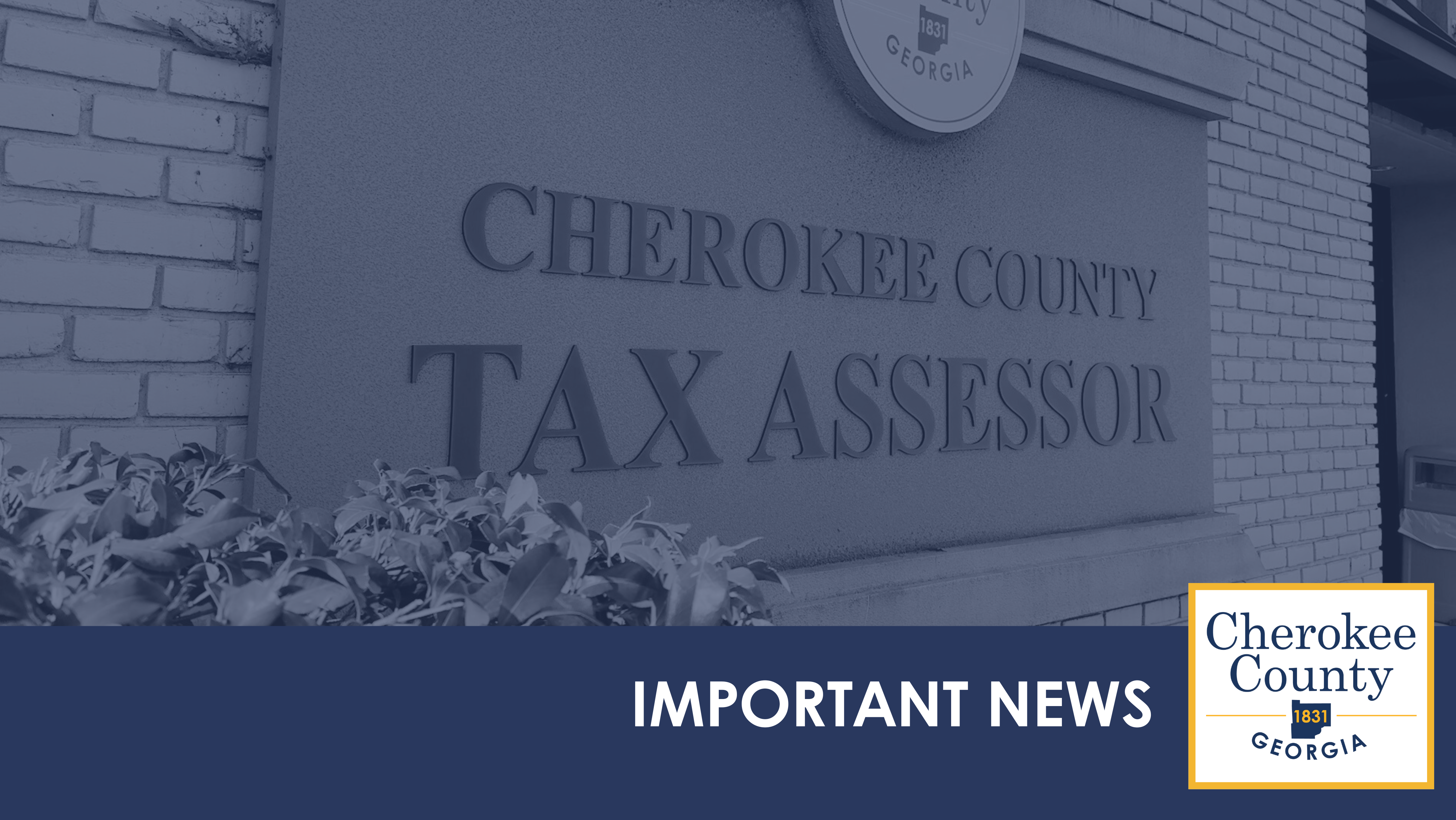 Image of Tax Assessors sign with blue overlay that reads Important News 